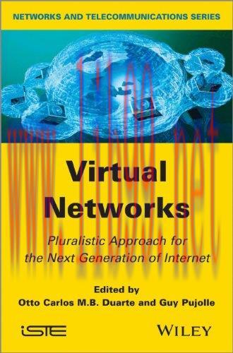[FOX-Ebook]Virtual Networks: Pluralistic Approach for the Next Generation of Internet