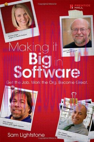 [FOX-Ebook]Making it Big in Software: Get the Job. Work the Org. Become Great.