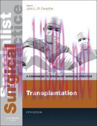 [AME]Transplantation A Companion to Specialist Surgical Practice 5th (Original PDF)