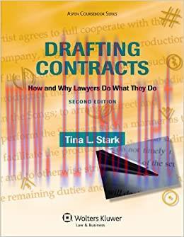 (PDF)Drafting Contracts: How and Why Lawyers Do What They Do (Aspen Coursebook Series) 2nd Edit...