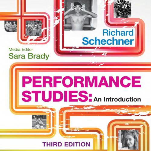 PERFORMANCE STUDIES_ An introduction 3rd - Richard Schechner