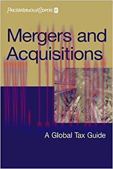 (PDF)Mergers and Acquisitions: A Global Tax Guide 1st Edition