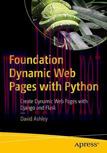 [FOX-Ebook]Foundation Dynamic Web Pages with Python: Create Dynamic Web Pages with Django and F...