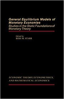 (PDF)General Equilibrium Models of Monetary Economies Studies in the Static Foundations of Mone...