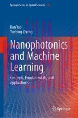 [PDF]Nanophotonics and Machine Learning: Concepts, Fundamentals, and Applications