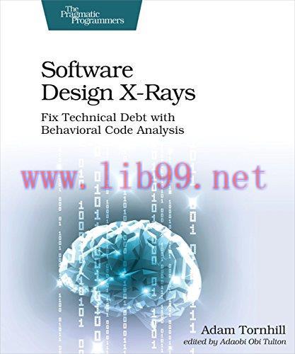 [FOX-Ebook]Software Design X-Rays: Fix Technical Debt with Behavioral Code Analysis