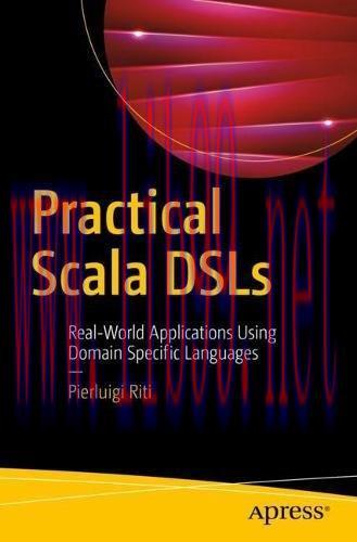 [FOX-Ebook]Practical Scala DSLs: Real-World Applications Using Domain Specific Languages