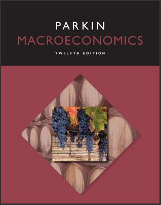 (Solution Manual)Macroeconomics 12th Edition by Parkin.zip