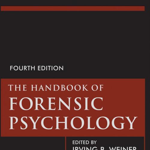 Handbook of Forensic Psychology,4th Edition, The