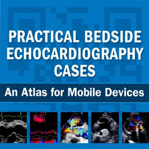 Practical Bedside Echocardiography Cases