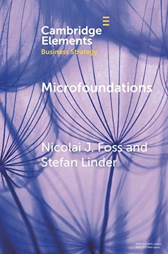 (PDF)Microfoundations Nature, Debate, and Promise (Elements in Business Strategy)