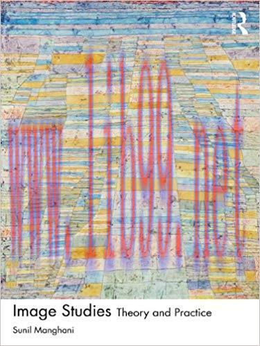 Image Studies: Theory and Practice 1st Edition,