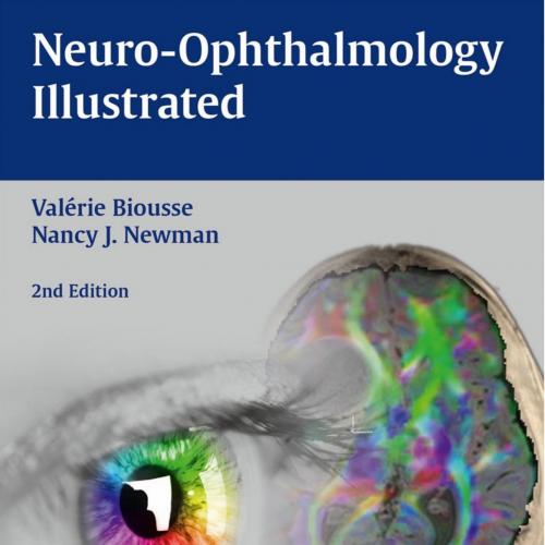 Neuro-Ophthalmology Illustrated, 2nd Edition