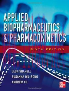 [AME]Applied Biopharmaceutics & Pharmacokinetics, Sixth Edition (Original PDF)