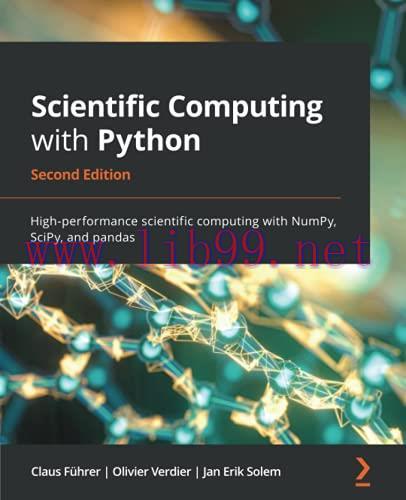 [FOX-Ebook]Scientific Computing with Python: High-performance scientific computing with NumPy, ...