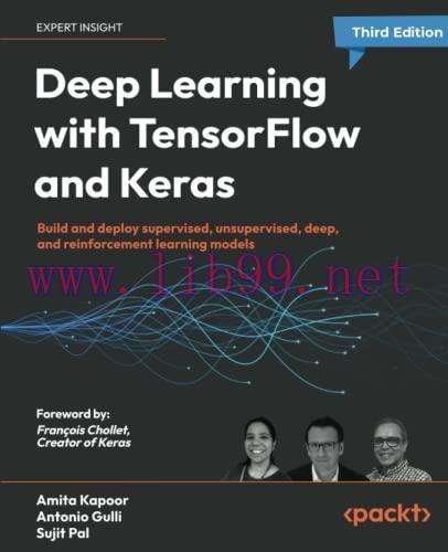 [FOX-Ebook]Deep Learning with TensorFlow and Keras: Build and deploy supervised, unsupervised, ...