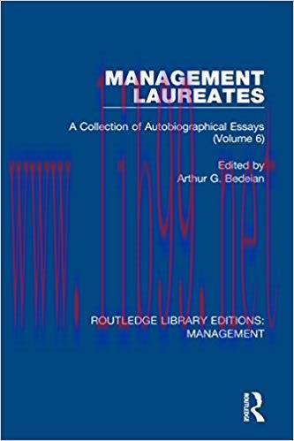 (PDF)Management Laureates: A Collection of Autobiographical Essays (Volume 6) (Routledge Librar...