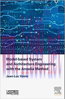 Model-based System and Architecture Engineering with the Arcadia Method (Implementation of Mode...