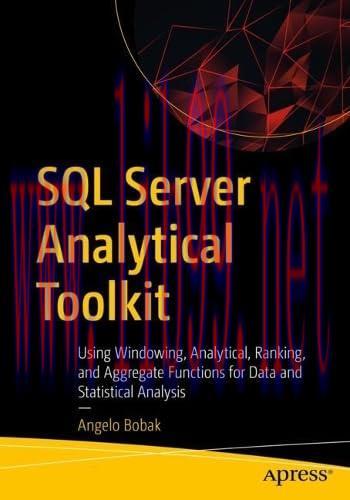 [FOX-Ebook]SQL Server Analytical Toolkit: Using Windowing, Analytical, Ranking, and Aggregate F...