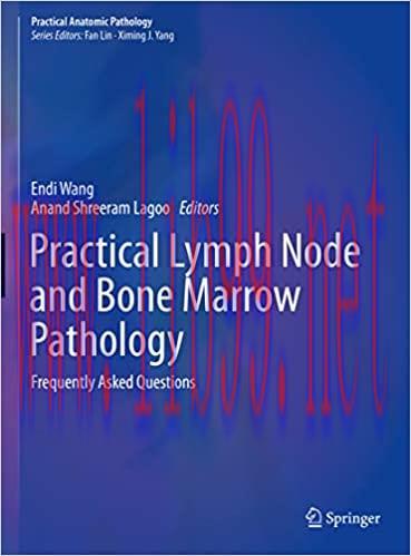 (PDF)Practical Lymph Node and Bone Marrow Pathology: Frequently Asked Questions (Practical Anat...