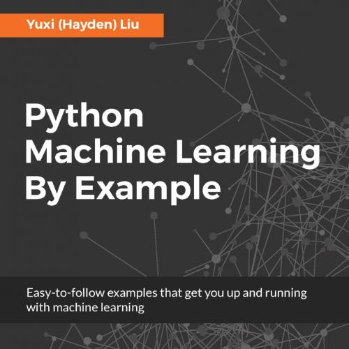 Python Machine Learning By Example
