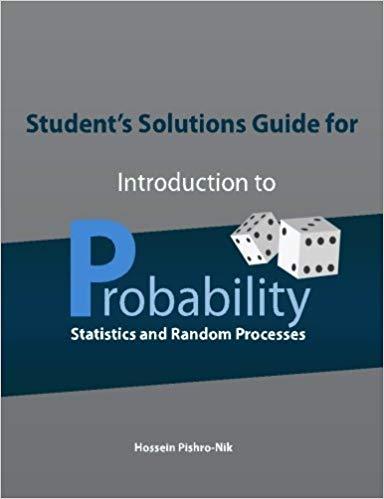 (PDF)Student&rsquo;s Solutions Guide for Introduction to Probability, Statistics, and Random Processe...