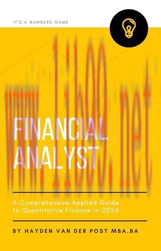 [FOX-Ebook]Financial Analyst: A Comprehensive Applied Guide to Quantitative Finance in 2024: A ...