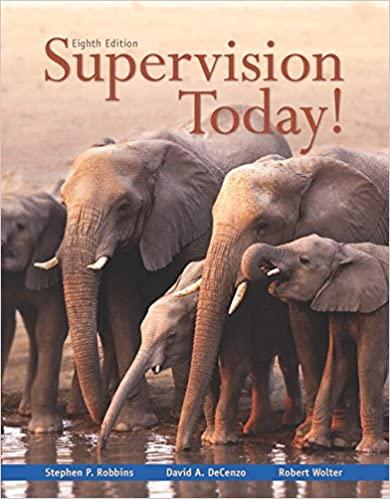 (Test Bank)Supervision Today 8th Edition by Stephen P. Robbins.zip