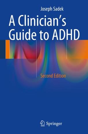 A Clinician&rsquo;s Guide to ADHD