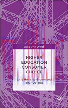 (PDF)Higher Education Consumer Choice 1st ed. 2016 Edition