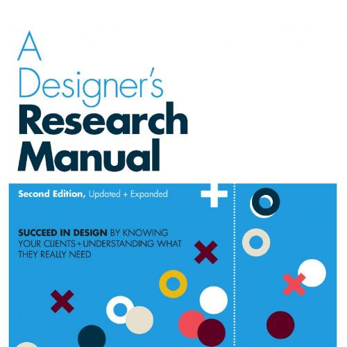Designer's Research Manual, 2nd edition, Updated and Expanded, A
