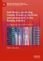 [PDF]Anti-Money Laundering, Counter Financing Terrorism and Cybersecurity in the Banking Indust...