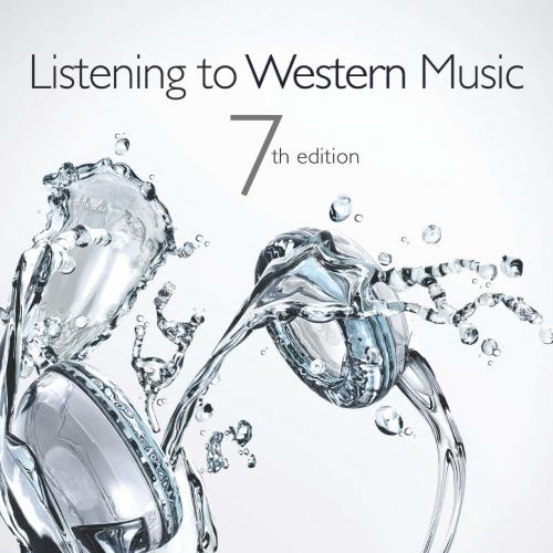 Listening to Western Music,7th Edition