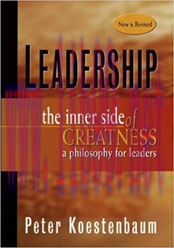 Leadership, New and Revised: The Inner Side of Greatness, A Philosophy for Leaders (J-B US non-...