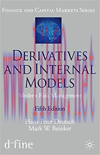 (PDF)Derivatives and Internal Models: Modern Risk Management (Finance and Capital Markets Serie...