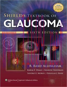 [AME]Shields Textbook of Glaucoma, 6th Edition (ORIGINAL PDF from_ Publisher)