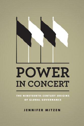 (PDF)Power in Concert The Nineteenth-Century Origins of Global Governance