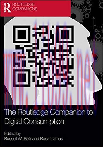 The Routledge Companion to Digital Consumption 1st Edition