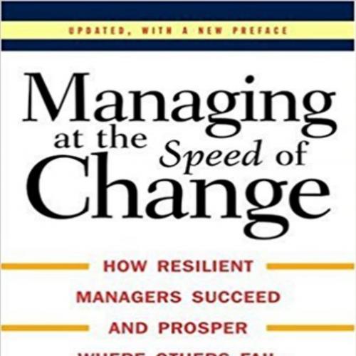 Managing at the Speed of Change