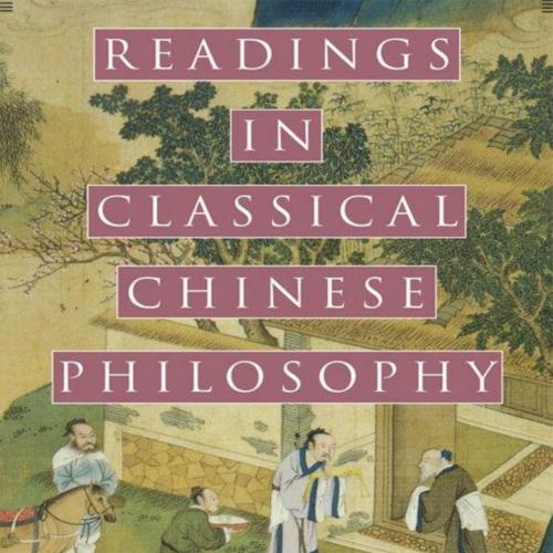 Readings in Classical Chinese Philosophy