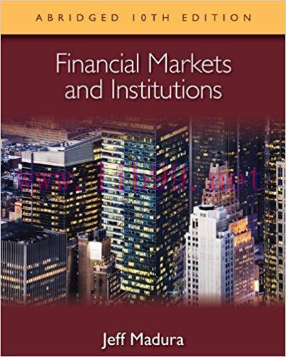 (PDF)Financial Markets and Institutions, Abridged Edition 10th Edition