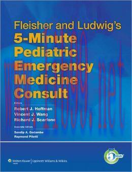 [AME]Fleisher and Ludwig's 5-Minute Pediatric Emergency Medicine Consult (ORIGINAL PDF from_ Pu...