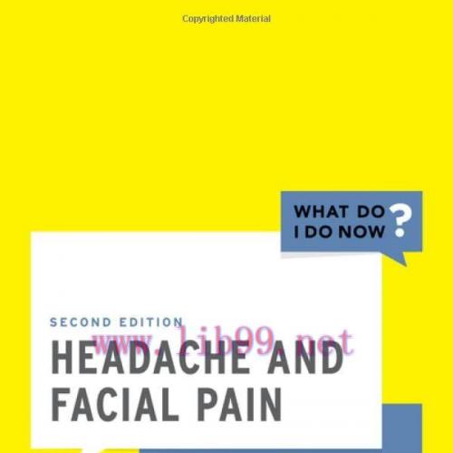 [AME]Headache and Facial Pain (WHAT DO I DO NOW), 2nd edition (Original PDF)