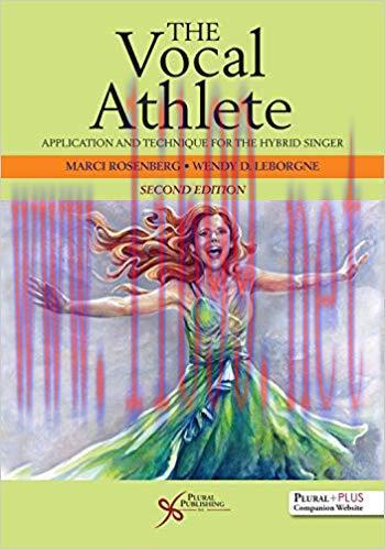 [PDF]The Vocal Athlete Application and Technique for the Hybrid Singer, Second Edition