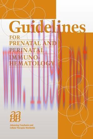 [AME]Guidelines for Prenatal and Perinatal Immunohematology (Original PDF)