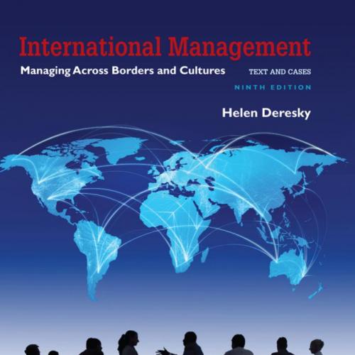 International Management Managing Across Borders and Cultures, Text and Cases 9th Edition