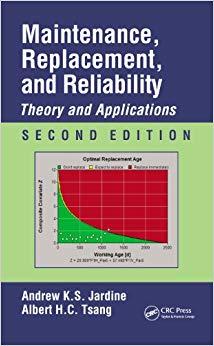 (PDF)Maintenance, Replacement, and Reliability Theory and Applications, Second Edition (Mechani...