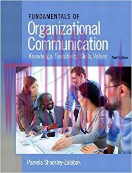 Fundamentals of Organizational Communication 9th Edition,