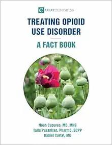 [AME]Treating Opioid Use Disorder - A Fact Book (Original PDF)