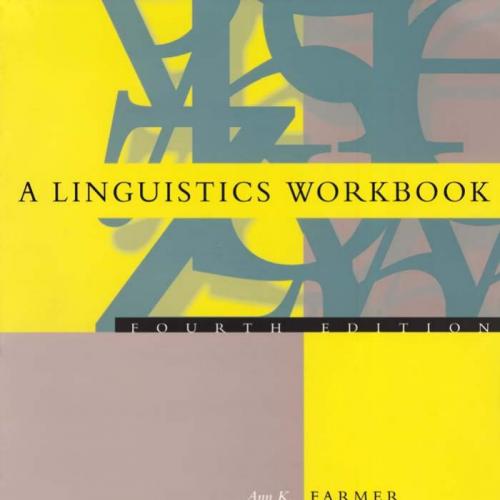 Linguistics Workbook, 4th Edition, A